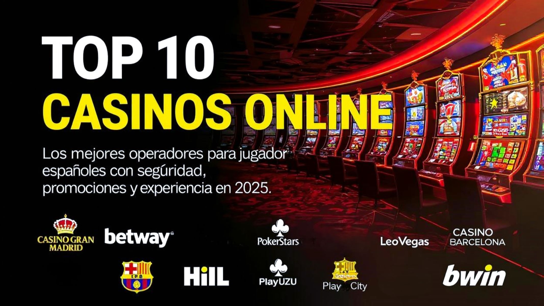 Top 10 de los mejores casinos online para jugadores españoles este año